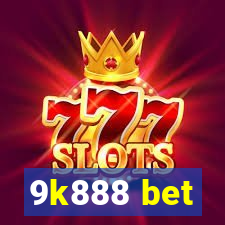 9k888 bet